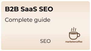 B2B SaaS SEO