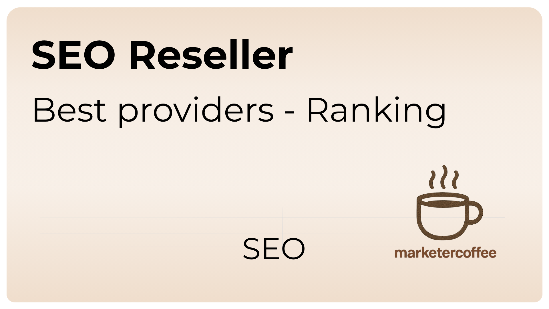 Best SEO Reseller Companies