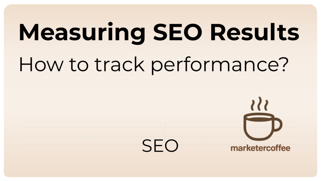 Measuring SEO Results