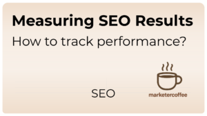 Measuring SEO Results