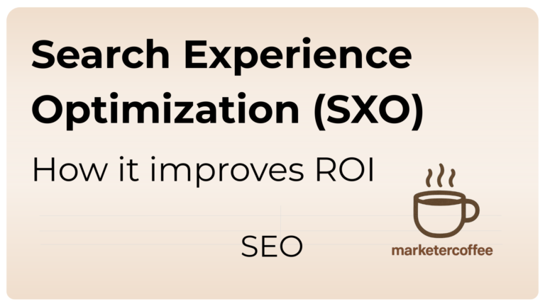 Search Experience Optimization (SXO)