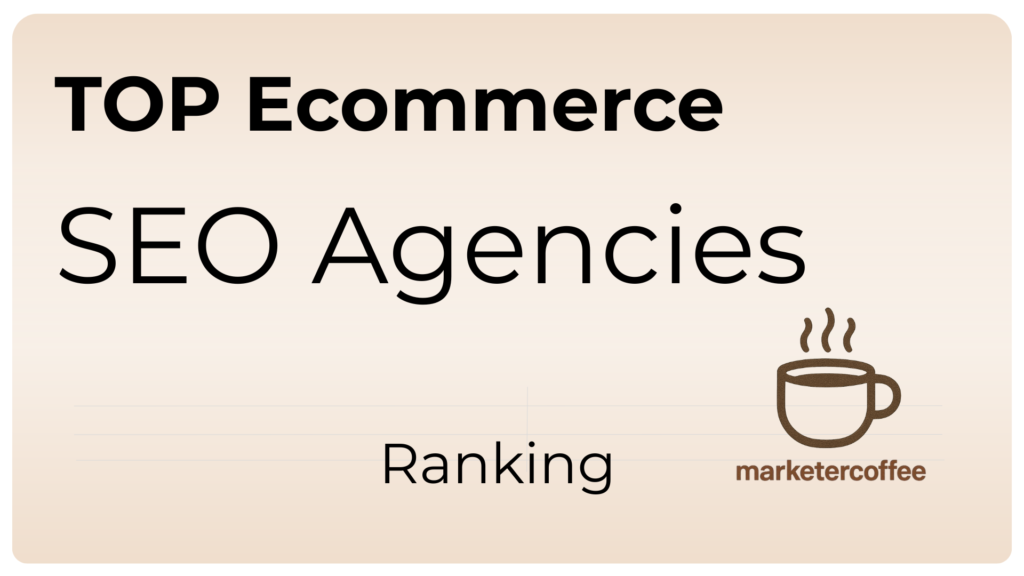 best ecommerce seo agencies