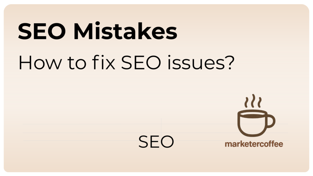 how to fix popular seo mistakes
