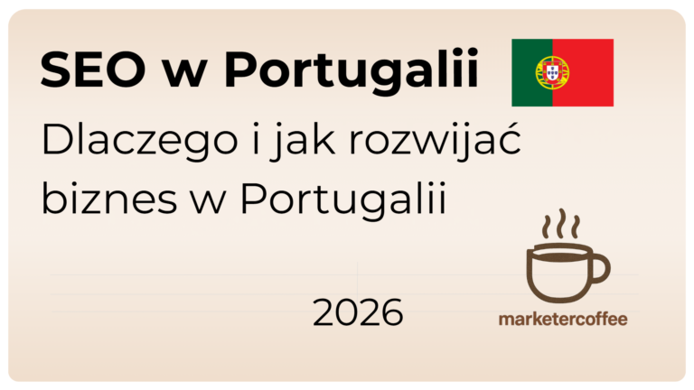 SEO w Portugalii: dlaczego i jak wejść na rynek portugalski