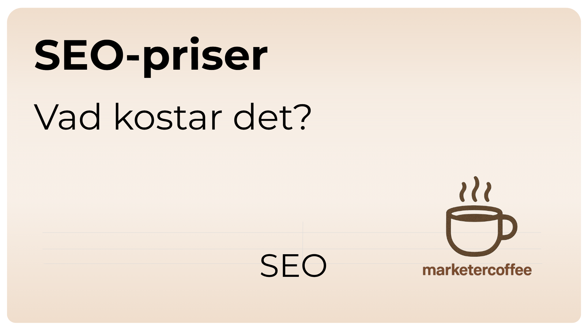 Vad kostar SEO 2026: SEO-priser