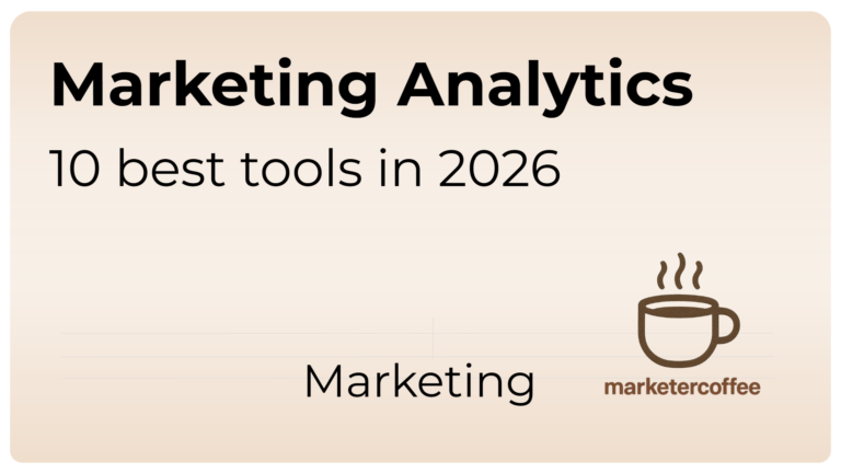 10 Best Marketing Analytics Tools in 2026
